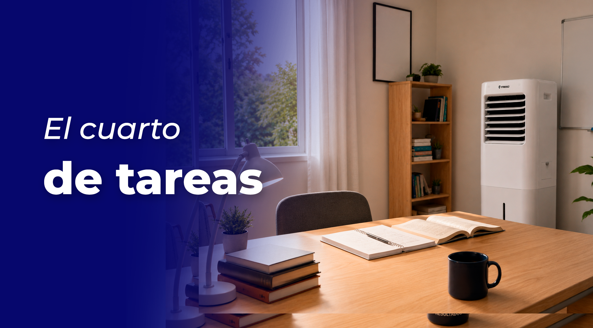 Cuarto de tareas con escritorio, libros y enfriador evaporativo