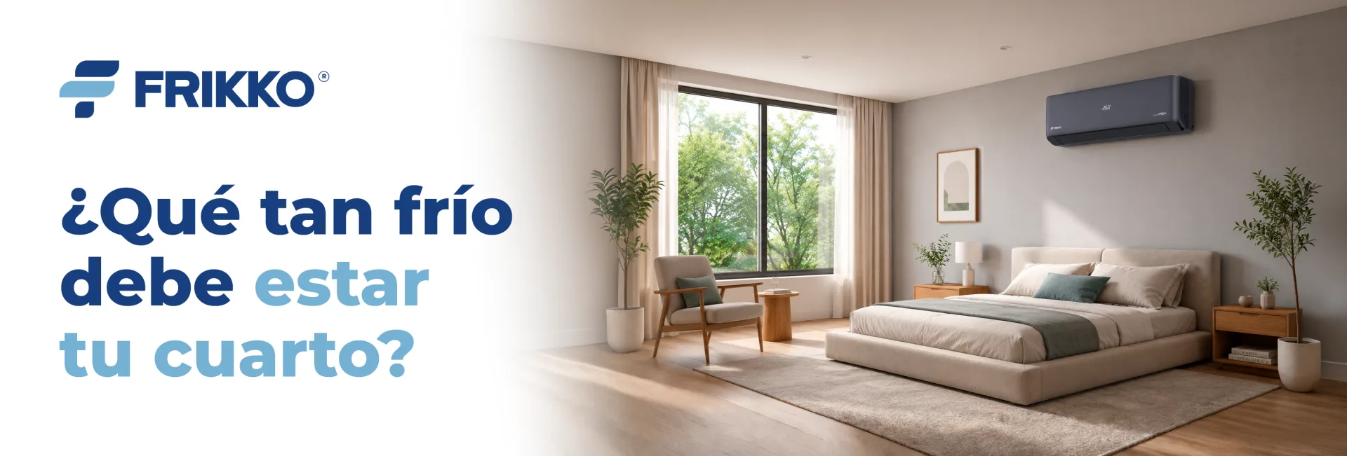 Qué tan frío debe estar tu cuarto con Frikko